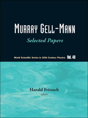 cover image of Murray Gell-mann--Selected Papers